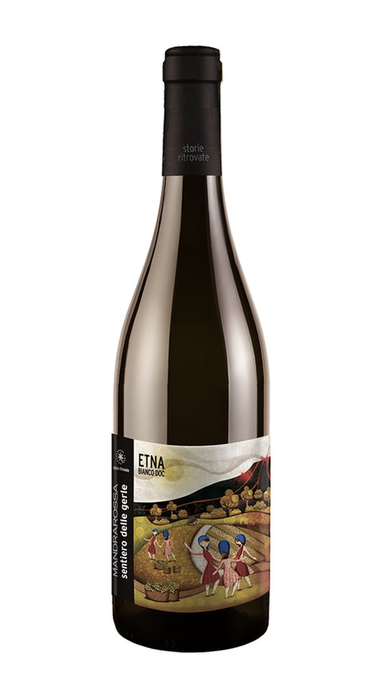 Etna Bianco 'Sentiero delle Gerle' Mandrarossa 2021